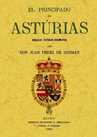 Abbildung von: El Principado de Asturias : bosquejo histórico-documental - Editorial Maxtor