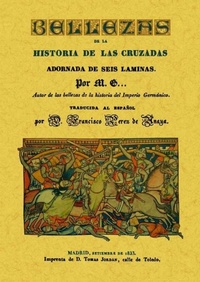 Abbildung von: Bellezas de la historia de las cruzadas - Editorial Maxtor