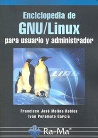 Abbildung von: Enciclopedia de GNU/Linux para usuario y administrador - RA-MA S.A. Editorial y Publicaciones