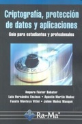 Cover: Criptograf&iacute;a, protecci&oacute;n de datos y aplicaciones : una gu&iacute;a para estudiantes y profesionales - RA-MA S.A. Editorial y Publicaciones