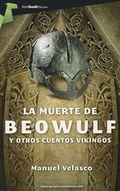Cover: La Muerte de Beowulf Y Otros Cuentos Vikingos - Tombooktu
