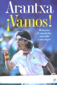 Abbildung von: ¡Vamos!: Memorias de una lucha, una vida y una mujer - La Esfera de los Libros S.L.