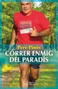 Abbildung von: Córrer enmig del paradís - Pagès Editors, S.L.