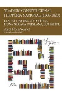 Abbildung von: Tradició constitucional i història local (1808-1823) : Llegat i projecció política d'una nissaga catalana, els Papiol - Pagès Editors, S.L.