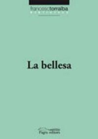 Abbildung von: La bellesa - Pagès Editors, S.L.
