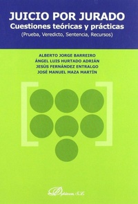 Abbildung von: Juicio por jurado, cuestiones teóricas y prácticas : prueba, veredicto, sentencia, recursos - Editorial Dykinson, S.L.