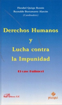 Abbildung von: Derechos humanos y lucha contra la impunidad : el caso Fujimori - Editorial Dykinson, S.L.