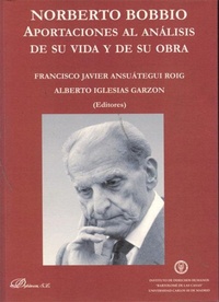 Abbildung von: Norberto Bobbio : aportaciones al análisis de su vida y de su obra - Editorial Dykinson, S.L.