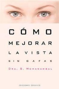 Abbildung von: Cómo mejorar la vista sin gafas - Ediciones Obelisco S.L.