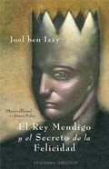 Cover: El Rey Mendigo y El Secreto de La Felicidad - Obelisco