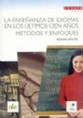 Cover: La ensenanza de idiomas en los ultimos cien anos / La ense&ntilde;anza de idiomas en los &uacute;ltimos cien a&ntilde;os - Sociedad General Espanola de Libreria