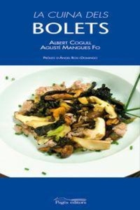 Abbildung von: La cuina dels bolets - Pagès Editors, S.L.
