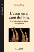 Cover: L'atzar en el cam&iacute; del bosc : una reflexi&oacute; sobre Gaud&iacute; i la modernitat - Pag&egrave;s Editors, S.L.