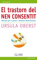 Cover: El trastorn del nen consentit - Pag&egrave;s Editors