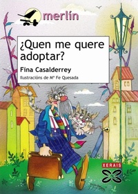 Abbildung von: Quen me quere adoptar? - Edicións Xerais de Galicia, S.A.