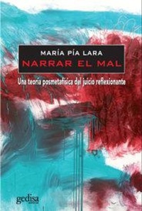 Abbildung von: Narrar el mal : una teoría posmetafísica del juicio reflexionante - Gedisa