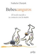 Cover: Beb&eacute;s canguros : el reci&eacute;n nacido y su contacto con la madre - Gedisa