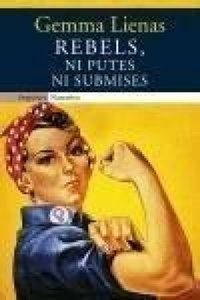 Abbildung von: Rebels : ni putes ni submises - Editorial Empúries