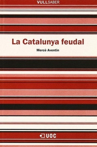 Abbildung von: La Catalunya feudal - Editorial UOC, S.L.