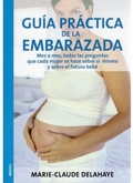 Bild: Gu&iacute;a pr&aacute;ctica de la embarazada - Ediciones Medici, S.L.