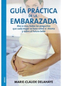 Abbildung von: Guía práctica de la embarazada - Ediciones Medici, S.L.