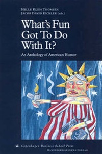 Abbildung von: What's Fun Got to Do with it? - DJOFPublishing