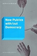 Cover: New Publics with/out Democracy - Samfundslitteratur