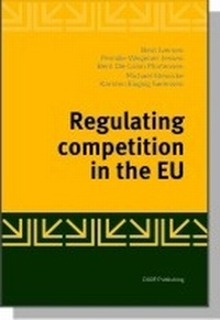 Enlarge image Cover: Regulating Competition in the EU - DJOFPublishing