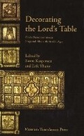 Cover: Decorating the Lord's Table - Museum Tusculanum Press