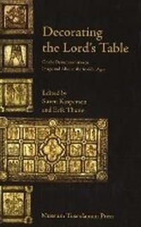 Enlarge image Cover: Decorating the Lord's Table - Museum Tusculanum Press