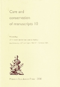 Enlarge image Cover: Care and Conservation of Manuscripts 10 - Museum Tusculanum Press