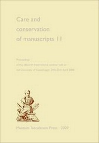 Abbildung von: Care and Conservation of Manuscripts 11 - Museum Tusculanum Press