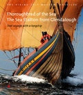 Cover: Thoroughbred of the Sea - Viking Ship Museum