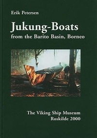 Abbildung von: Jukung-Boats from the Barito Basin, Borneo - Viking Ship Museum
