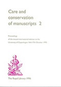 Cover: Care and Conservation of Manuscripts: No. 2 - Royal Library