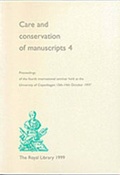 Cover: Care & Conservation of Manuscripts 4 - Royal Library
