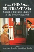 Cover: Where China Meets Southeast Asia - NIAS Press