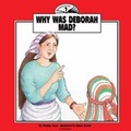 Cover: Why Was Deborah Mad? - Scandinavia Publishing House