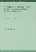 Cover: Panel Study of Immigrant Poverty Dynamics & Income Mobility - Denmark. 1984 - 2007 - University Press of Southern Denmark
