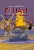 Cover: Elijah and the Great Prophets - Scandinavia Publishing House