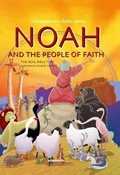 Cover: Noah and the People of Faith - Scandinavia Publishing House