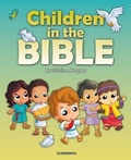 Cover: Children in the Bible - Scandinavia Publishing House