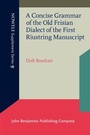 Cover: A Concise Grammar of the Old Frisian Dialect of the First Riustring Manuscript - University Press of Southern Denmark
