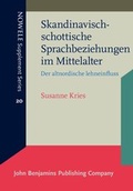 Cover: Skandinavisch-schottische Sprachbeziehungen im Mittelalter - University Press of Southern Denmark