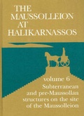 Cover: Maussolleion at Halikarnassos, Volume 6 - Jysk Arkaeologisk Selskab