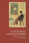 Cover: Cultural Encounters -- China, Japan & the West - Aarhus University Press