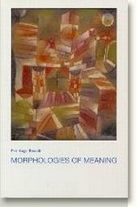 Abbildung von: Morphologies of Meaning - Aarhus University Press