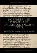 Cover: Norse-derived Vocabulary in late Old English Texts - University Press of Southern Denmark