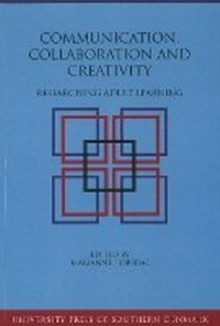 Enlarge image Cover: Communication, Collaboration & Creativity - University Press of Southern Denmark
