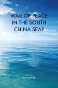 Cover: War or Peace in the South China Sea? - NIAS Press